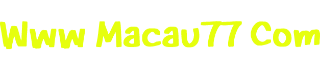 Www Macau77 Com